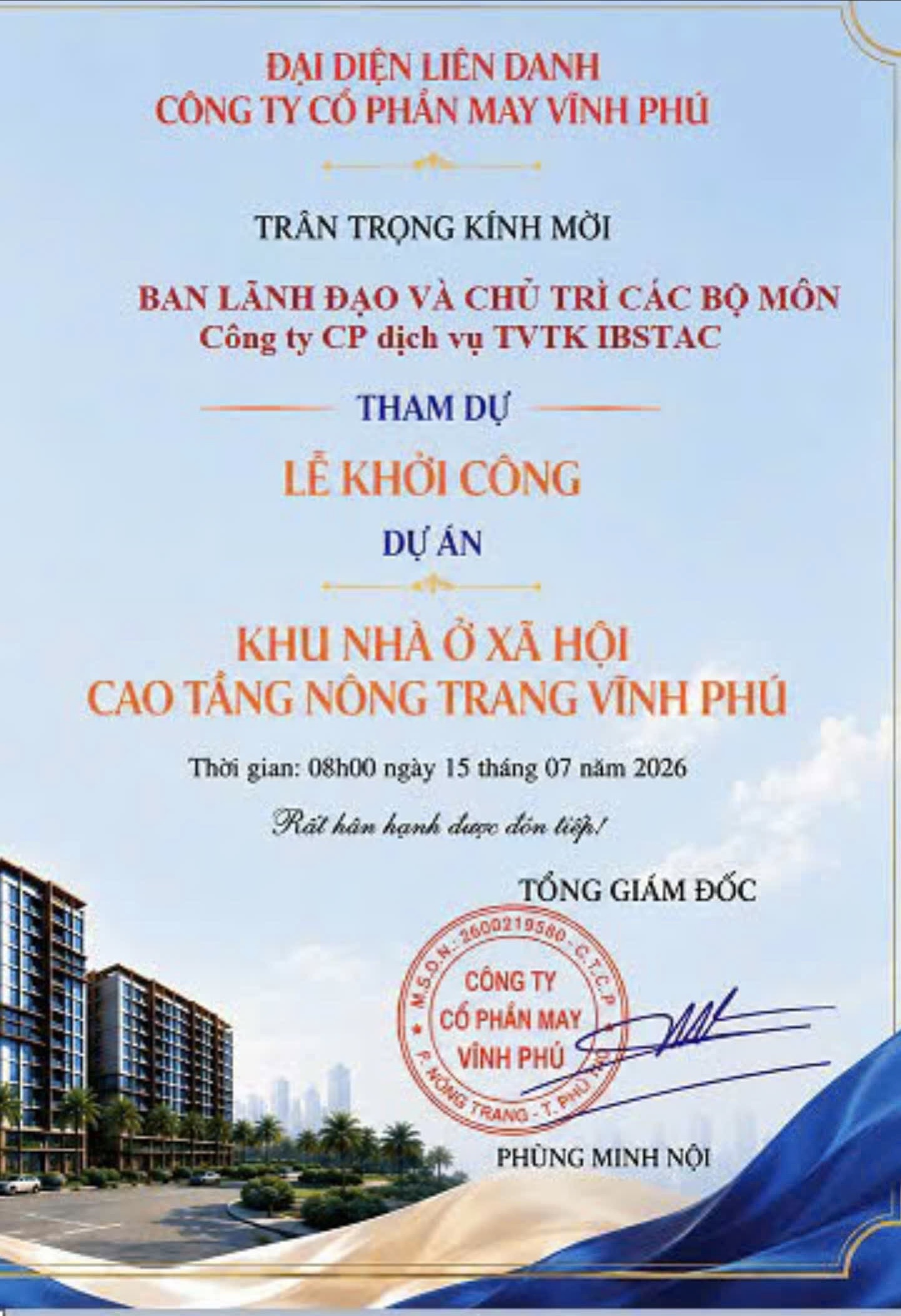 Thiệp mời tham dự lễ khởi công Khu nhà ở xã hội cao tầng Nông Trang Vĩnh Phú gửi tới IBSTAC